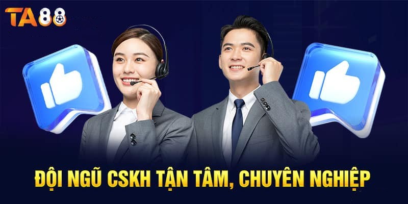 Hỗ trợ khách hàng tận tâm chuyên nghiệp