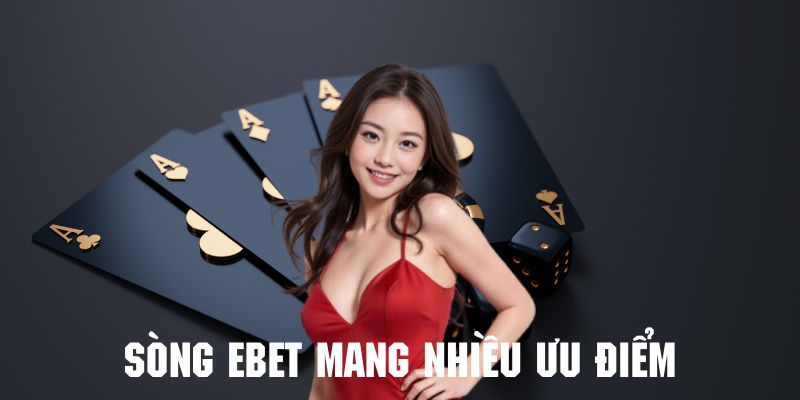 Sòng ebet sở hữu hàng loạt những tựa game lôi cuốn